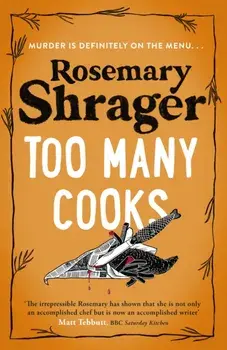 Too Many Cooks. Prudence Bulstrode 3, Paperback/Rosemary Shrager