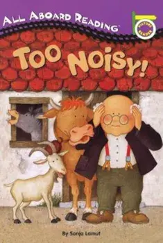 Too Noisy!, Paperback/Sonja Lamut