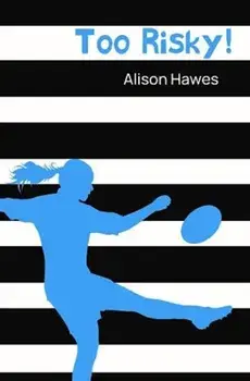 Too Risky, Paperback/Alison Hawes