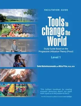 Tools to Change the World: Facilitation Guide Level 1, Paperback/Dada Maheshvarananda