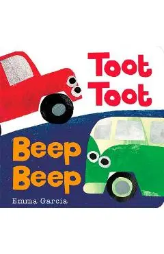 Toot Toot Beep Beep - Emma Garcia