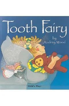 Tooth Fairy - Audrey Wood