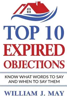 Top 10 Expired Objections: Know What Words to Say and When to Say Them, Paperback/William J. May