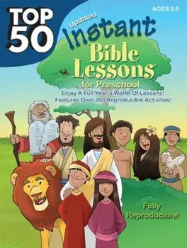 Top 50 Instant Bible Lessons for Preschoolers, Paperback/Rosekidz