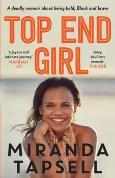 Top End Girl, Paperback/Miranda Tapsell