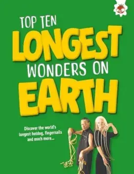 Top Ten Longest Wonders on Earth, Paperback/John Allan