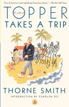 Topper Takes a Trip, Paperback/Thorne Smith