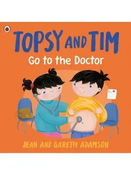 Topsy and Tim: Go to the Doctor, Paperback/Gareth Adamson