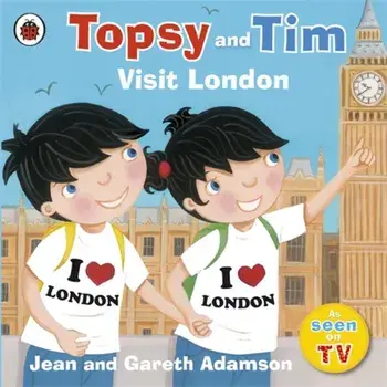 Topsy and Tim: Visit London/Jean Adamson