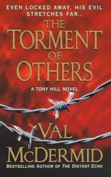 Torment of Others, Paperback/Val McDermid