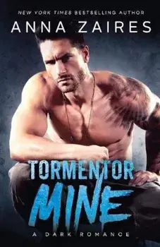 Tormentor Mine, Paperback/Anna Zaires