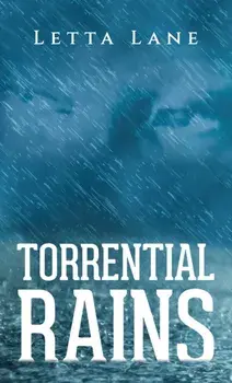 Torrential Rains, Hardback/Letta Lane