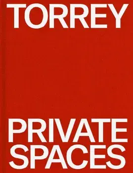 Torrey: Private Spaces. Great American Design, Hardback/Gay Gassman
