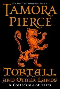 Tortall and Other Lands: A Collection of Tales, Paperback/Tamora Pierce