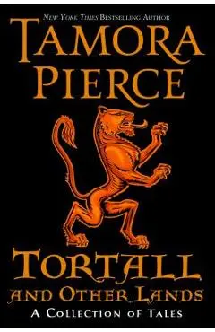 Tortall and Other Lands: A Collection of Tales - Tamora Pierce