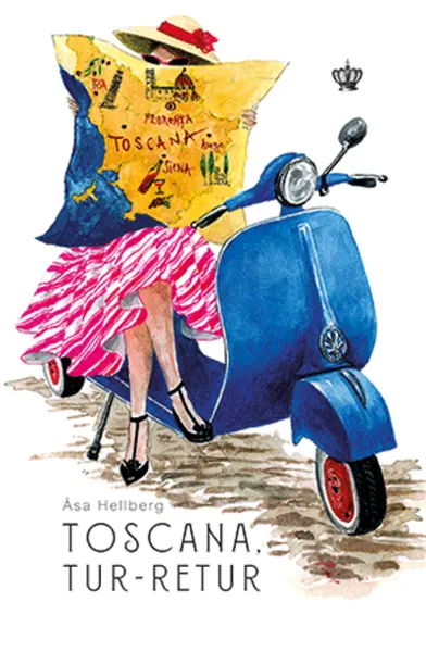 Toscana, tur-retur | Asa Hellberg