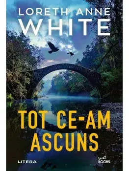 Tot ce-am ascuns/Loreth Anne White