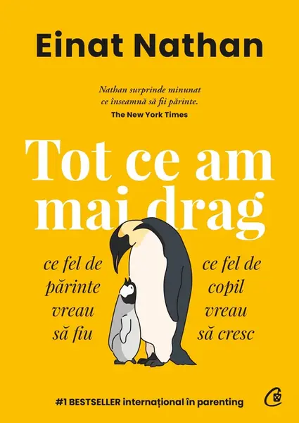 Tot ce am mai drag. Ce fel de parinte vreau sa fiu, ce fel de copil vreau sa cresc
