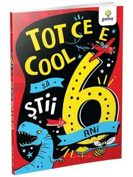 Tot ce e cool sa stii la 6 ani/Steve Martin