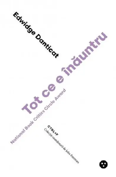 Tot ce e inauntru | Edwidge Danticat