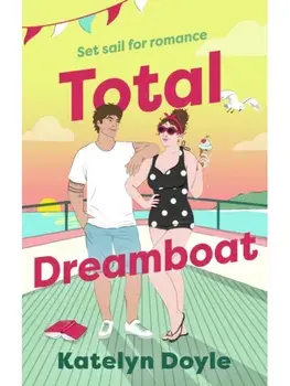 Total Dreamboat, Paperback/Katelyn Doyle