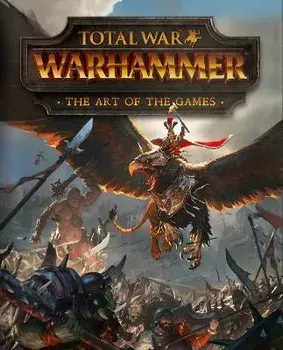 Total War: Warhammer - The Art of the Games, Hardback/Paul Davies