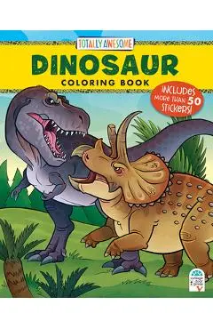 Totally Awesome Dinosaur Coloring Book with Stickers - Diego Vaisberg