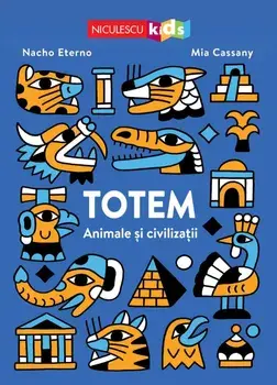 Totem. Animale si civilizatii/Nacho Eterno