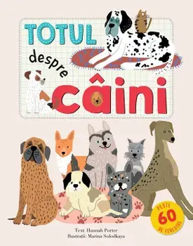Totul despre caini/Hannah Porter