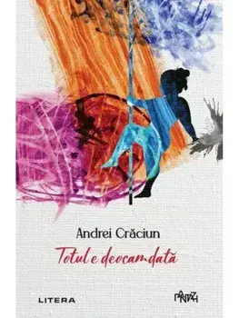 Totul e deocamdata/Andrei Craciun