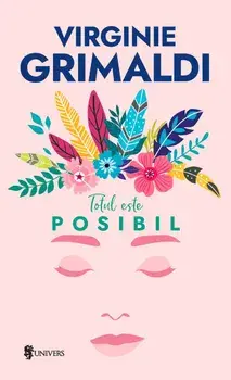 Totul este posibil/Virginie Grimaldi