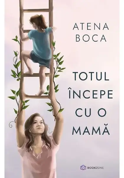Totul incepe cu o mama