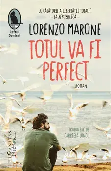 Totul va fi perfect/Lorenzo Marone