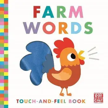 Touch-and-Feel: Farm Words. Board Book, Board book/Pat-a-Cake