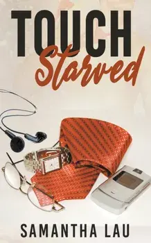 Touch Starved, Paperback/Samantha Lau