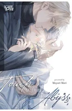 Touch Within the Abyss - Moyori Mori