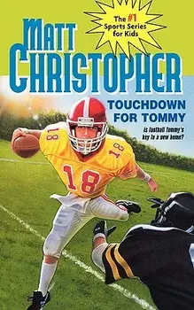 Touchdown for Tommy, Paperback/Matt Christopher
