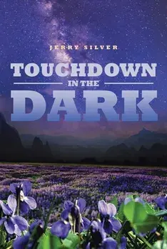 Touchdown in the Dark, Paperback/Jerry Silver