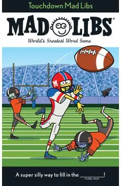 Touchdown Mad Libs: World's Greatest Word Game - Mickie Matheis
