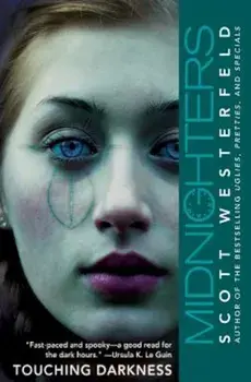 Touching Darkness, Paperback/Scott Westerfeld