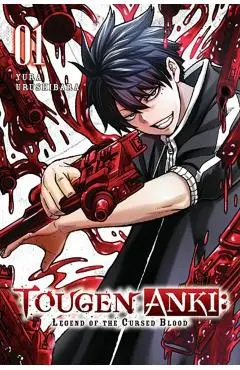 Tougen Anki: Legend of the Cursed Blood, Vol. 1 - Yura Urushibara