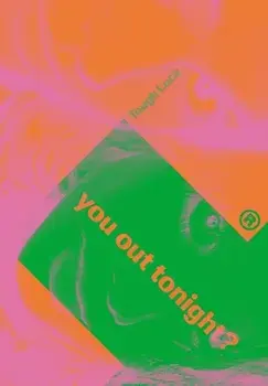 Tough Luck. You Out Tonight?, Hardback/Jordan Taylor