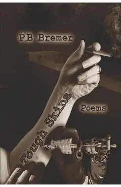 Tough Skins - P. B. Bremer