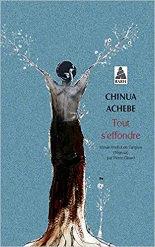 Tout s'effondre | Chinua Achebe