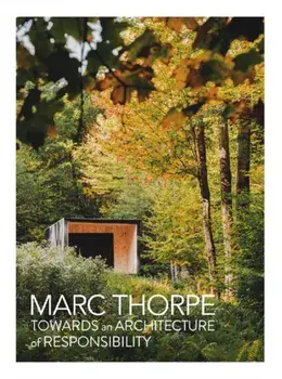 Towards an Architecture of Responsibility, Hardback/Marc Thorpe