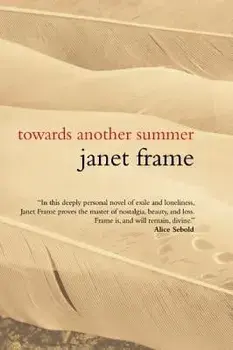 Towards Another Summer, Paperback/Janet Frame