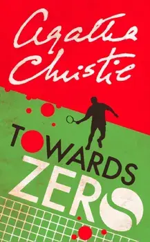 Towards Zero, Paperback/Agatha Christie