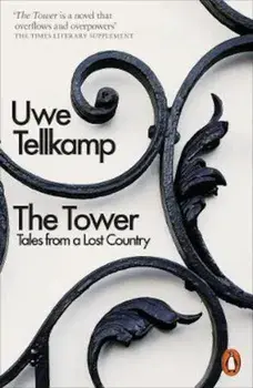 Tower, Paperback/Uwe Tellkamp