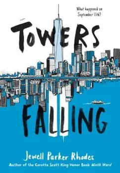 Towers Falling, Paperback/Jewell Parker Rhodes