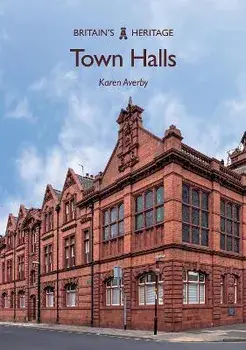 Town Halls, Paperback/Karen Averby